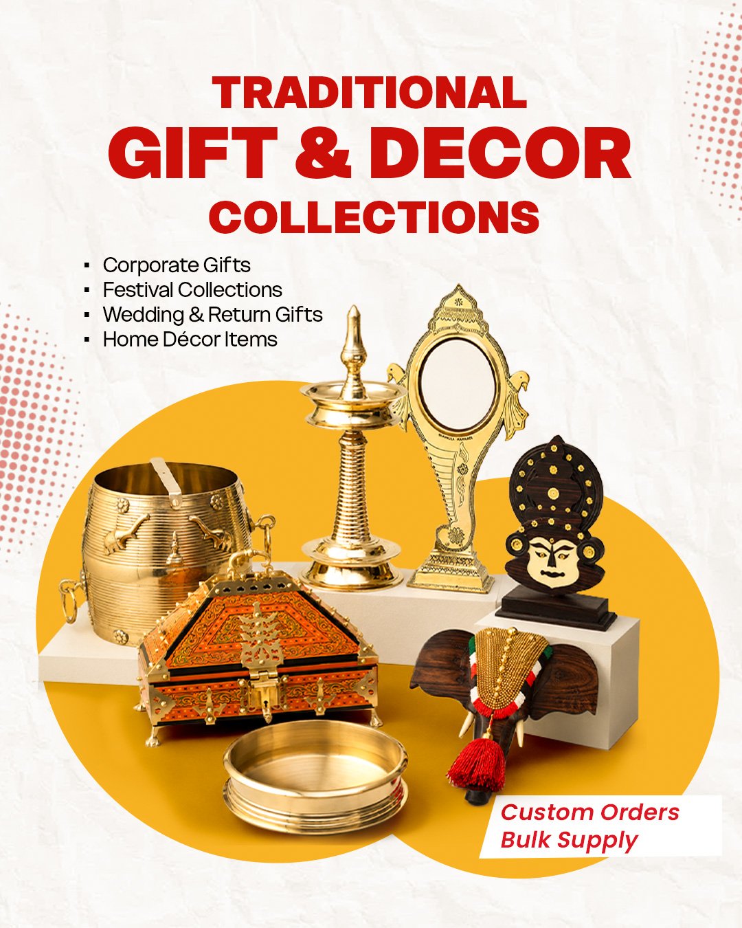 TRADITIONAL GIFT & DECOR COLLECTIONS