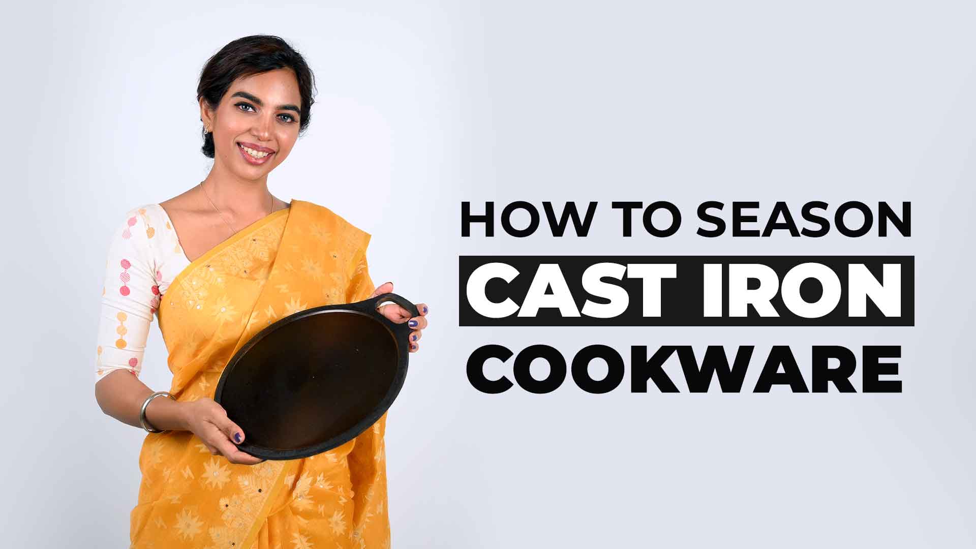 HOW TO SEASON A CAST IRON COOKWARE?
